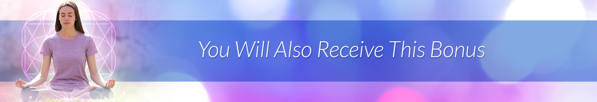 You Will Also Receive