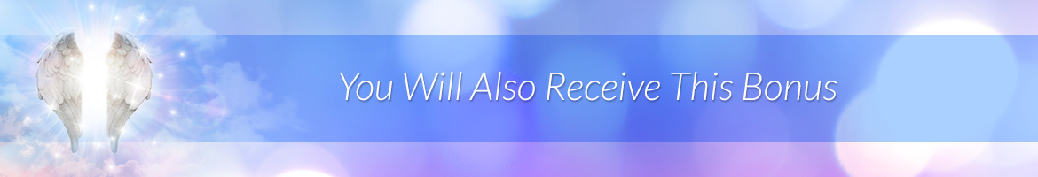 You Will Also Receive