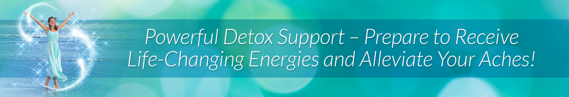 Powerful Detox Support — Prepare to Receive a LifeStream Upgrade for a New You in 2022!
