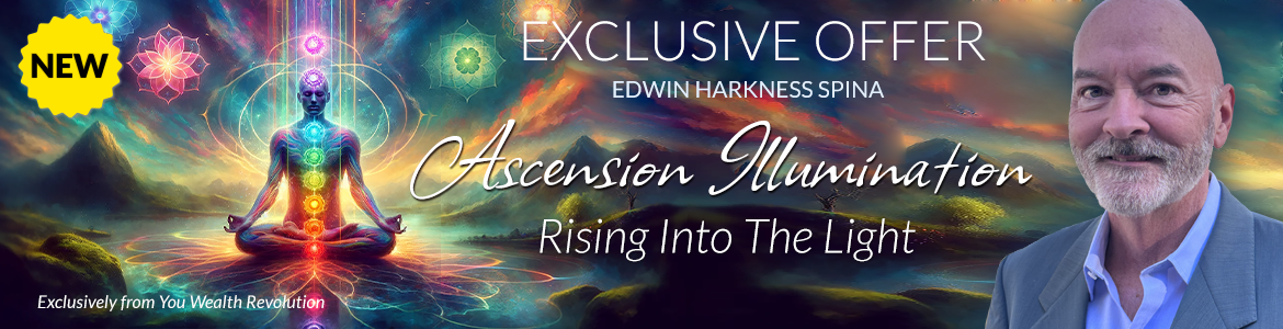 Welcome to Edwin Harkness Spina's Special Offer Page: Ascension Illumination: Rising into the Light